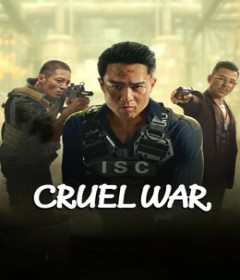 Cruel War (2024) ORG Hindi Dubbed Movie