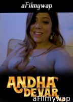 Andha Dever (2025) S01 E01 Moodx Hindi Hot Web Series