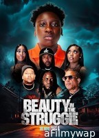Beauty in the Struggle II (2024) Hindi Dubbed And Subtitles