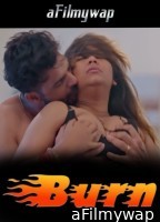 Burn (2025) S01 Part 1 Makhan Hindi Hot Web Series
