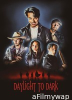 Daylight to Dark (2024) HQ Telugu Dubbed Movie