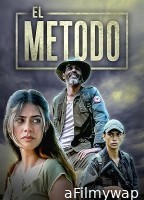 El Metodo (2024) Hindi Dubbed And Subtitles