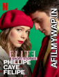 Elite Short Stories Phillipe Caye Felipe (2021) Hindi Dubbed Season 1 Complete Shows