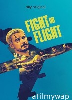 Fight or Flight (2025) Hindi Dubbed And Subtitles