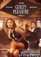 Guilty Pleasure (2024) Hindi Dubbed And Subtitles