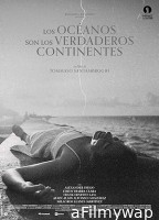 Oceans Are the Real Continents (2024) Hindi Dubbed And Subtitles