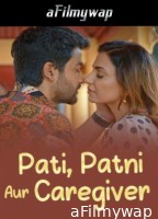 Pati Patni Aur Caregiver (2025) S01 Part 1 Mastram Hindi Hot Web Series