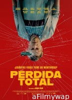 Perdida Total (2025) Hindi Dubbed And Subtitles