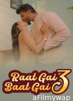 Raat Gai Baat Gai (2025) S01 E03 Moodx Hindi Hot Web Series