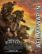 Teenage Mutant Ninja Turtles: Out of the Shadows (2016) Hindi Dubbed Movie