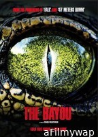 The Bayou (2025) Hindi Dubbed And Subtitles