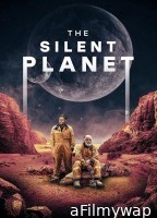 The Silent Planet (2024) Hindi Dubbed And Subtitles