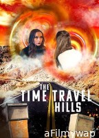 The Time Travel Hills (2024) Hindi Dubbed And Subtitles