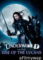 Underworld 3 Rise of the Lycans (2009) ORG Hindi Dubbed Movie 