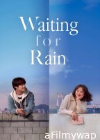 Waiting For Rain AKA Endless Rain (2021) ORG Hindi Dubbed Movie