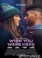 Wish You Were Here (2025) Hindi Dubbed And Subtitles