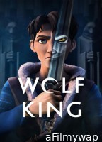 Wolf King (2025) Season 1 Hindi Dubbed Series